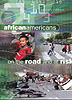 African Americans: On the Road and at Risk (Folder)